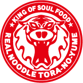 トラの夢 King of Soul Food - Real Noodle - Tora no Yume